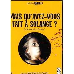 Mais qu'avez vous fait � Solange ?