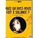 Mais qu'avez vous fait � Solange ?