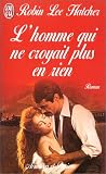 L'homme qui ne croyait plus en rien