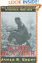 A Life in a Year: The American Infantryman in Vietnam, 1965-1972