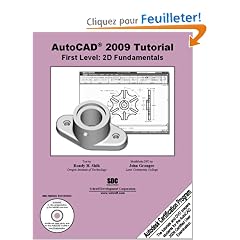 AutoCAD 2009 Tutorial - First Level: 2D Fundamentals