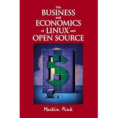 The Business and Economics of Linux and Open Source (HP Strategic Books)