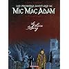 Les Premi�res Aventures de Mic Mac Adam l'Int�grale, Tome 2 : Le Livre de Sang