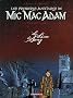 Les Premi�res Aventures de Mic Mac Adam l'Int�grale, Tome 2 : Le Livre de Sang