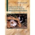 Artgerechte Haltung, ein Grundrecht auch f�r Meerschweinchen