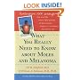 What You Really Need to Know about Moles and Melanoma (A Johns Hopkins Press Health Book)