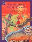 What Happened to Patricks Dinosaurs?