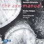 Harrison Birtwistle: The Axe Manual