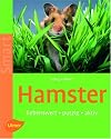 Hamster: Liebenswert - putzig - aktiv