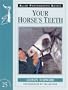 Your Horse's Teeth (Allen Photographic Guides)