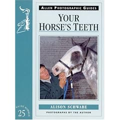 Your Horse's Teeth (Allen Photographic Guides)