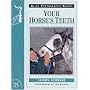 Your Horse's Teeth by Alison Schwabe