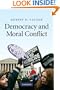 Democracy and Moral Conflict