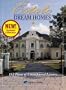 Estate Dream Homes: 152 Plans of Unsurpassed Luxury