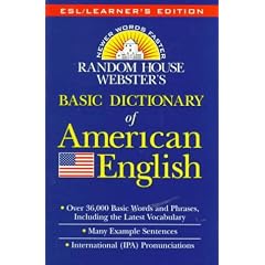 Random House Webster's Basic Dictionary of American English: Esl/Learner's Edition