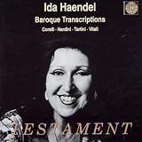 Ida Haendel plays Baroque Transcriptions