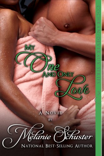 My One and Only Love (Cochran/Deveraux Series Book 3)