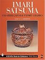 Imari, Satsuma and Other Japanese Export Ceramics