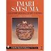 Imari, Satsuma and Other Japanese Export Ceramics