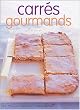 Carr�s gourmands