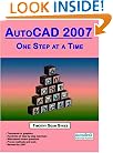 AutoCAD 2007: One Step at a Time