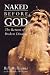 Naked Before God: The Return of a Broken Disciple