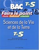 Faire le point : Sciences de la vie et de la terre, terminale S