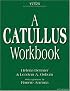 A Catullus Workbook