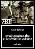 Tomas Gutiérrez Alea et la Révolution cubaine