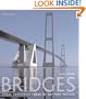 Bridges: Three Thousand Years of Defying Nature