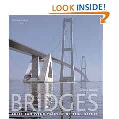 Bridges: Three Thousand Years of Defying Nature