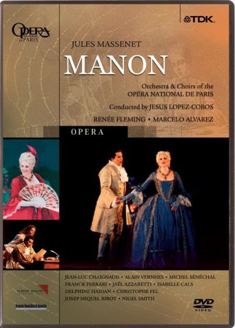 CD-Charts  DVD : Massenet: Manon -- Paris Opera/Lopez-Cobos [2001]