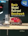 Basic Model Railroad Benchwork: The Complete Photo Guide (Model Railroader)