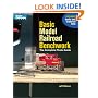 Basic Model Railroad Benchwork: The Complete Photo Guide (Model Railroader)