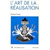 L'Art de la r�alisation