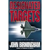 DesignatedTargets(TheAxisofTimeTrilogy,Book2)