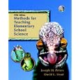 Methods for Teaching Elementary School Science (5th Edition) by  Joseph M. Peters and David L. Stout