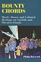 Bounty Chords: Music, Dance and Cultural Heritage on Norfolk and Pitcairn Islands