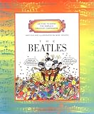The Beatles (Getting to Know the World s Greatest Composers)