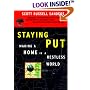 Staying Put: Making a Home in a Restless World