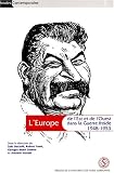 L'Europe de l'Est et de l'Ouest dans la Guerre froide 1948-1953 : Europe East and West in the Cold War 1948-1953