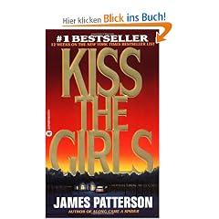 Kiss the Girls (Alex Cross Novels)