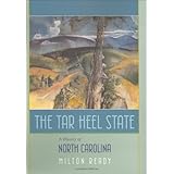 the tar heel state a history of north carolina