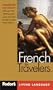 Fodor's French for Travelers, 2nd edition (Phrase Book): More than 3,800 Essential Words and Useful Phrases