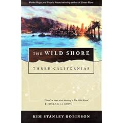 The Wild Shore (Three Californias)
