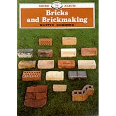 Bricks and Brickmaking (Shire Library)