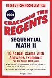 Cracking the Regents Sequential Math II, 2000 Edition (Princeton Review Series)