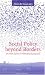 Social Policy beyond Borders: The social question in transnational perspective