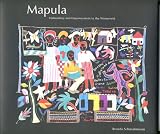 Mapula: Embroidery and Empowerment in the Winterveld