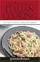 The Fine Art of Italian Cooking: The Classic Cookbook, Updated & Expanded